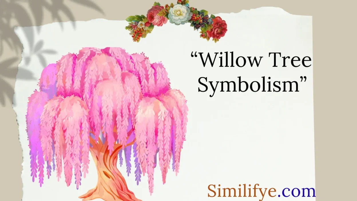 Willow Tree Symbolism