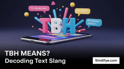 What Does TBH Mean in Texting